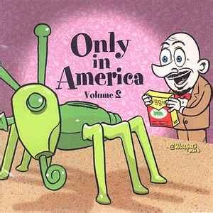 Only in America, Vol. 2 CD (2003) .